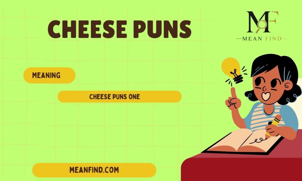 197+ Cheese Puns, Funny, Romantic & Grilled to Perfection Jokes