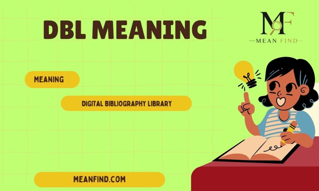 DBL Meaning Explained: Definition, Abbreviation, and Uses in Different Fields