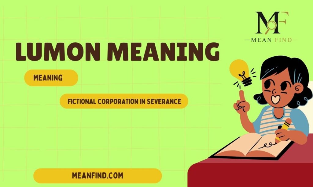 Lumon Meaning Explained: Severance & Hidden Symbolism