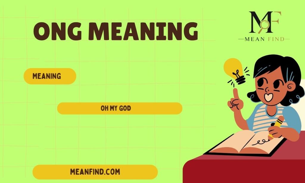 ONG Meaning in Text: Full Form, Slang, Snapchat, TikTok & Chat Meaning