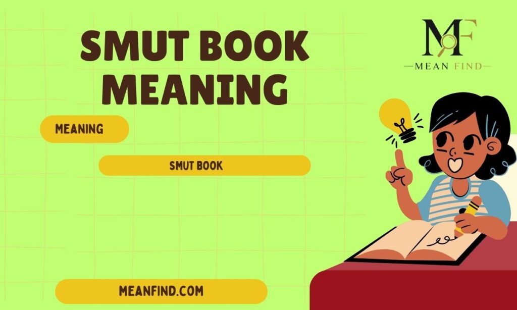 Smut Book Meaning: Why Readers Talk About It