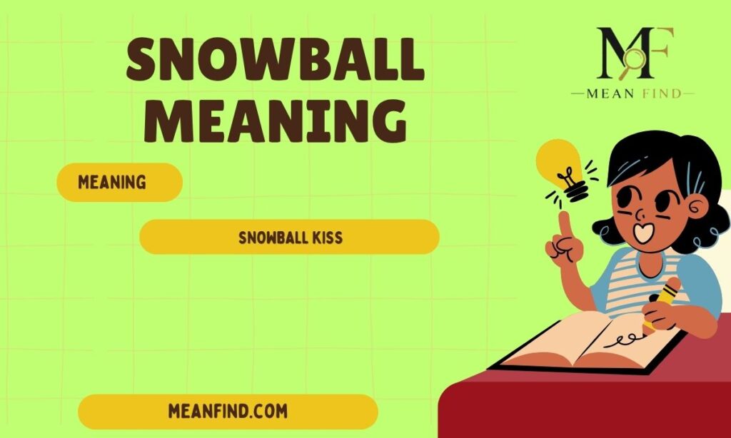 Snowball Kiss Meaning: The Truth You Didn’t Expect