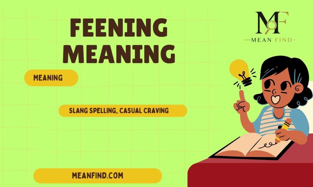 What Does Feening Mean? Slang, Texting, TikTok & Real Definition (2026 Guide)