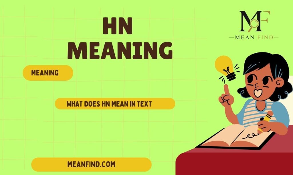 What Does HN Mean in Text