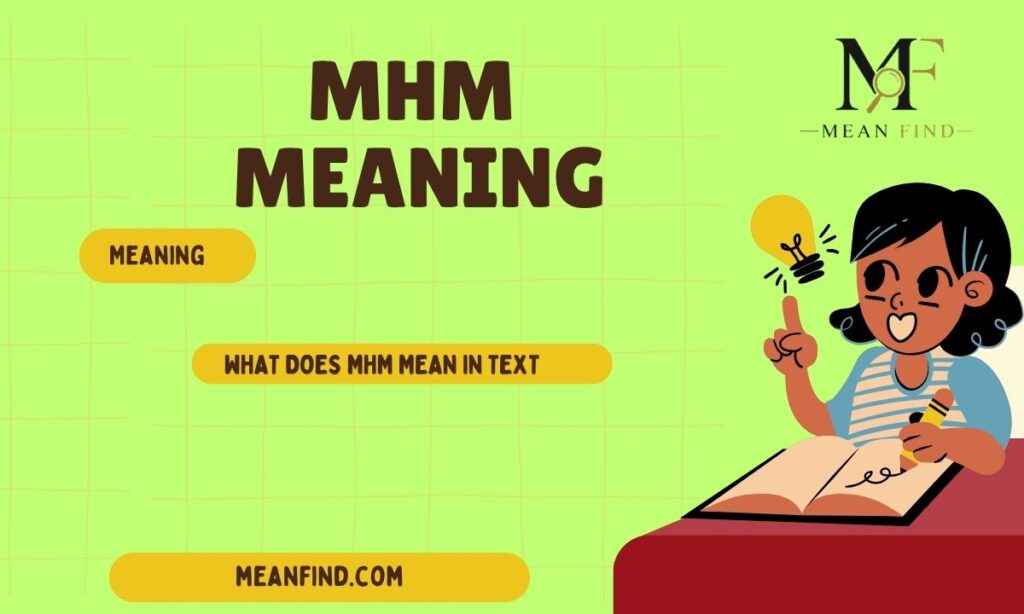 What Does MHM Mean in Text